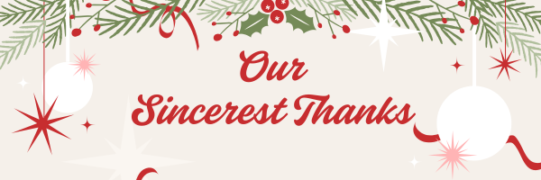 Our Sincerest Thanks